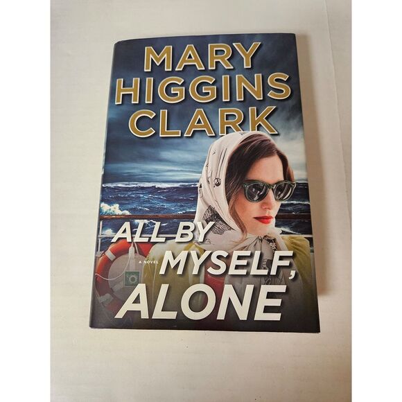 Mary Higgins Clark All By Myself‎ Alone - Picture 1 of 4